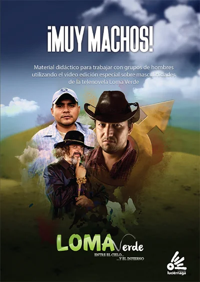 Muy machos - Loma Verde. Nativa Media.