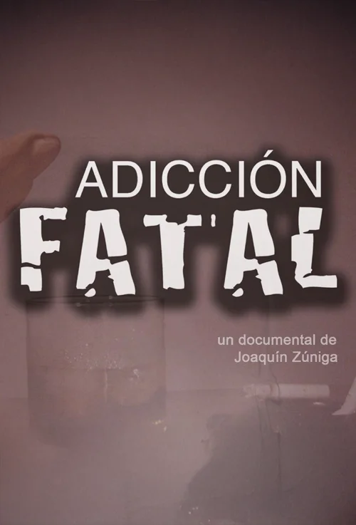 Adicción Fatal