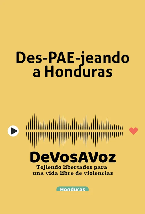 Des-PAE-jeando a Honduras