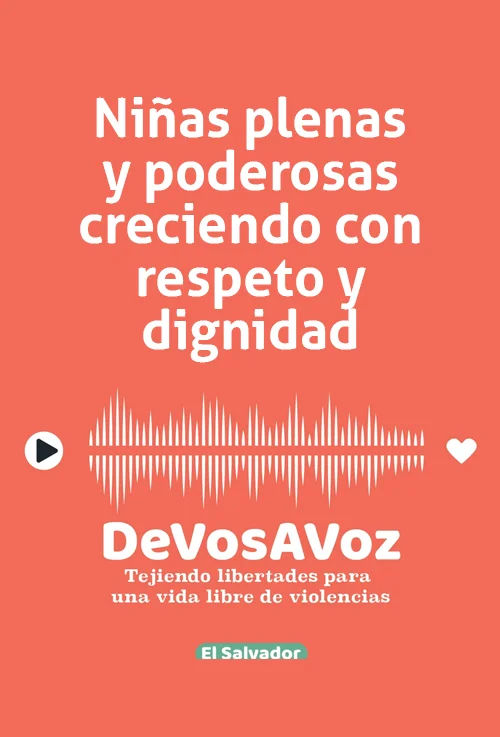 Niñas plenas y poderosas creciendo con respeto y dignidad