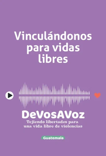 Vinculándonos para vidas libres