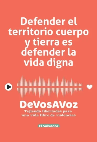 Defender el territorio cuerpo y tierra es defender la vida digna