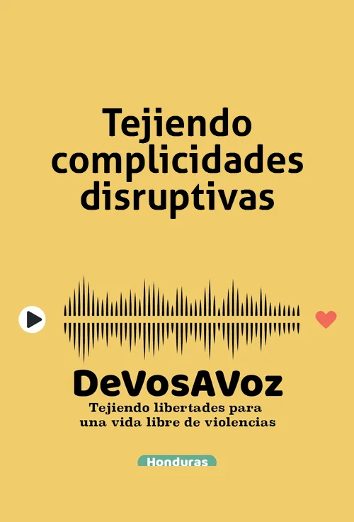Tejiendo complicidades disruptivas