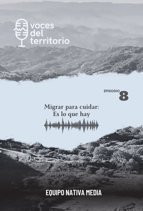 Es lo que hay: voces de mujeres migrantes cuidadoras